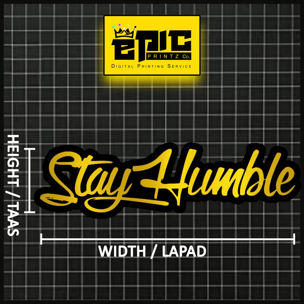 Stay Humble v2 Sticker Decals 3M, SILVER/GOLD CHROME (CAR & MOTORCYCLE ...