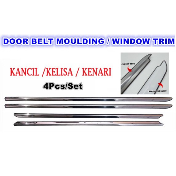 KANCIL KELISA KENARI Perodua Window Trim Chrome Lining Door Belt