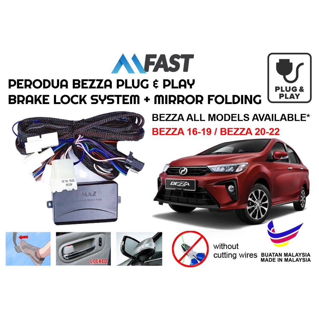 PERODUA BEZZA 20162022 Plug & Play Brake Lock + Mirror Fold (All Spec