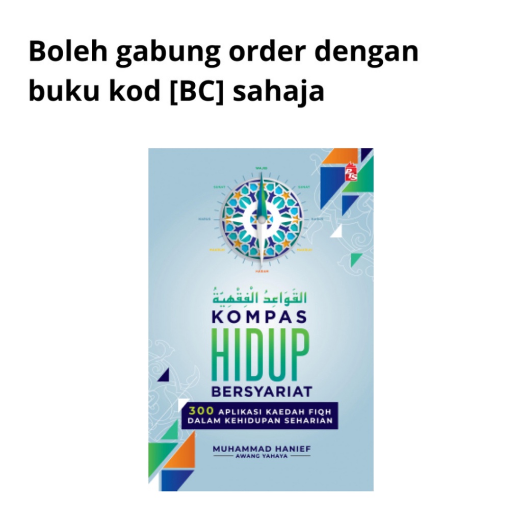 [BC] Kompas Hidup Bersyariat: 300 Aplikasi Kaedah Fiqh Dalam Kehidupan ...