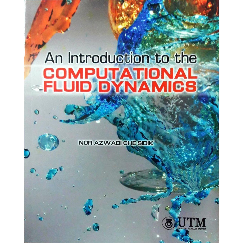 AN INTRODUCTION TO THE COMPUTATIONAL FLUID DYNAMICS | Shopee Malaysia