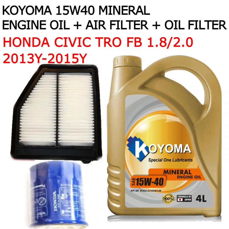 HONDA CIVIC TRO FB 1.8 , 2.0 AIR FILTER + OIL FILTER + KOYOMA 15W40