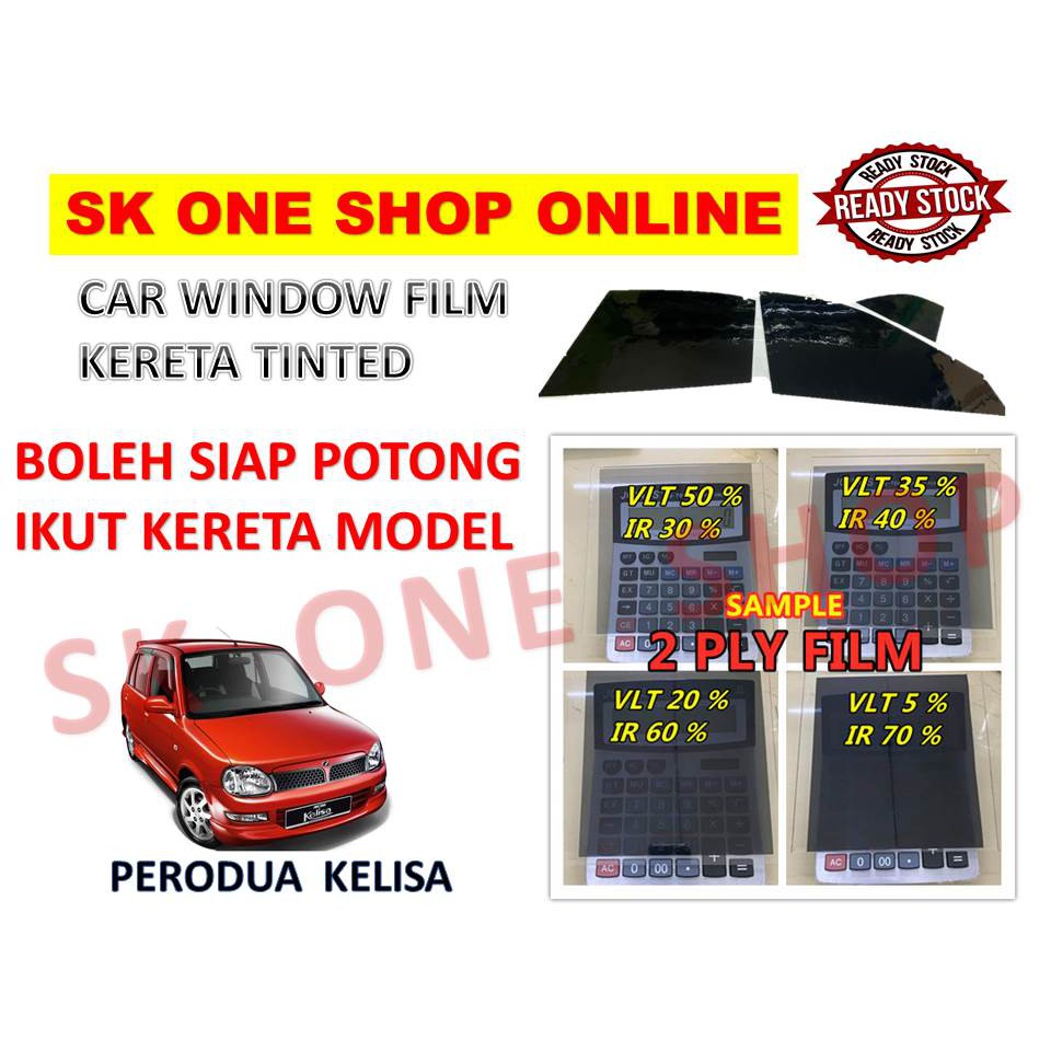 PERODUA KELISA 4 Door Tinted UV Black (Gelap 50% 65% 80% 95%) Siap ...