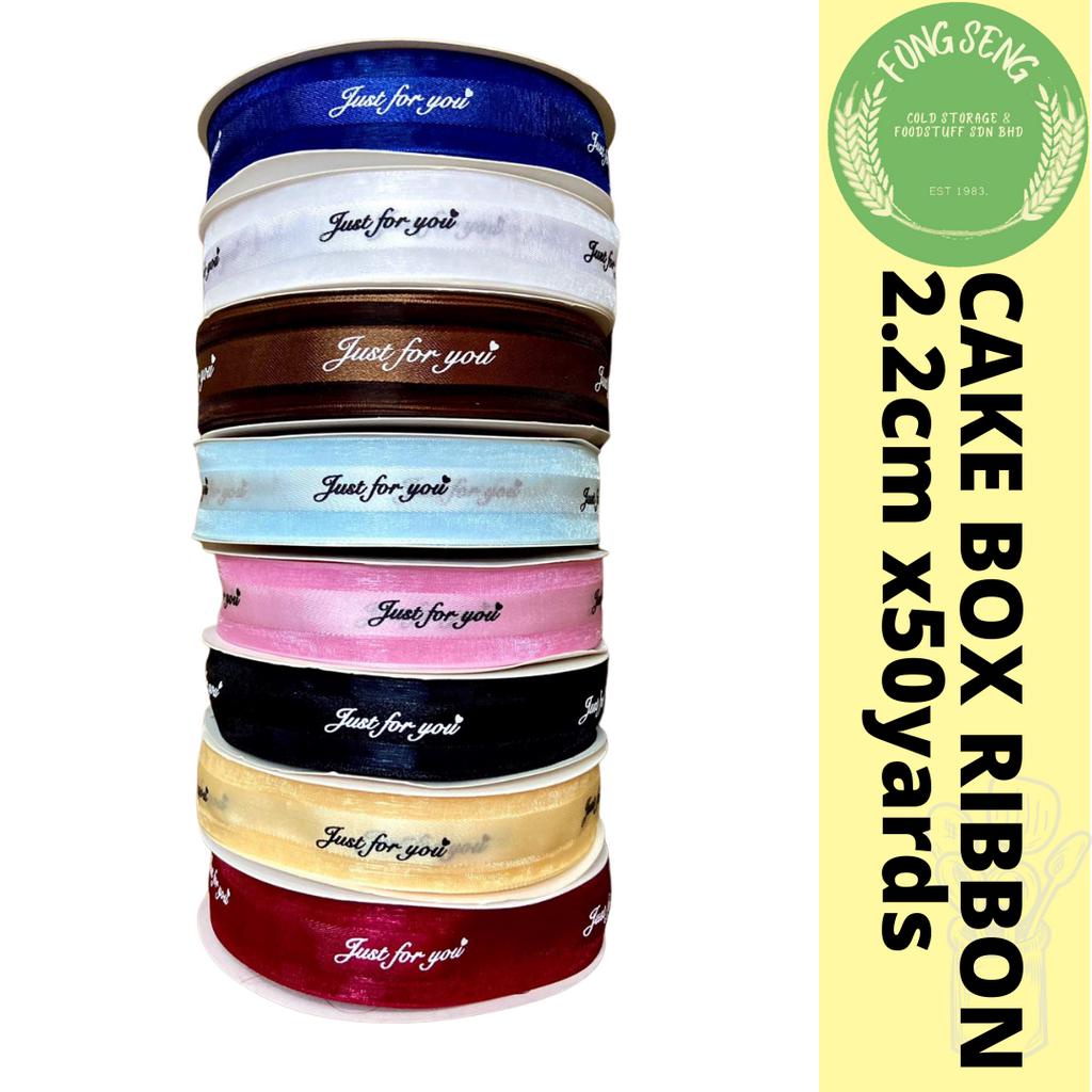 Cake Box RIBBON "Just For You" 2.2cm x 50yards Shopee Malaysia