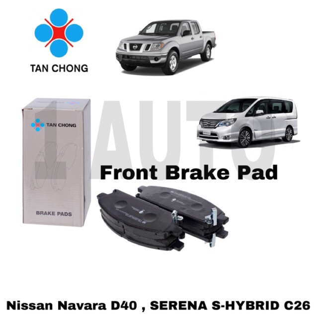 NISSAN TAN CHONG BRAKE PAD for NISSAN NAVARA PICKUP D40, SERENA C26/HYBRID FRONT Shopee Malaysia