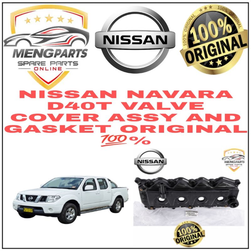 NISSAN NAVARA D40T VALVE COVER ASSY AND VALVE COVER GASKET ORIGINAL 💯 ...