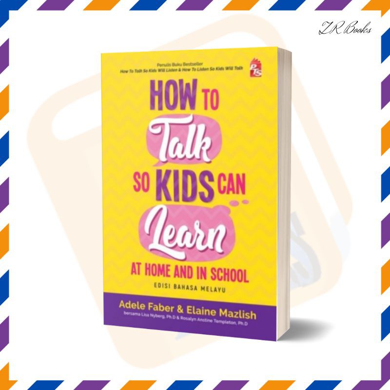 How To Talk So Kids Can Learn At Home And In School: Edisi Bahasa ...