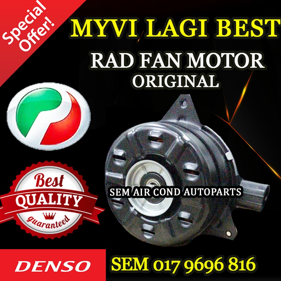 PERODUA MYVI LAGI BEST ORIGINAL DENSO RAD/ RADIATOR FAN MOTOR (CAR