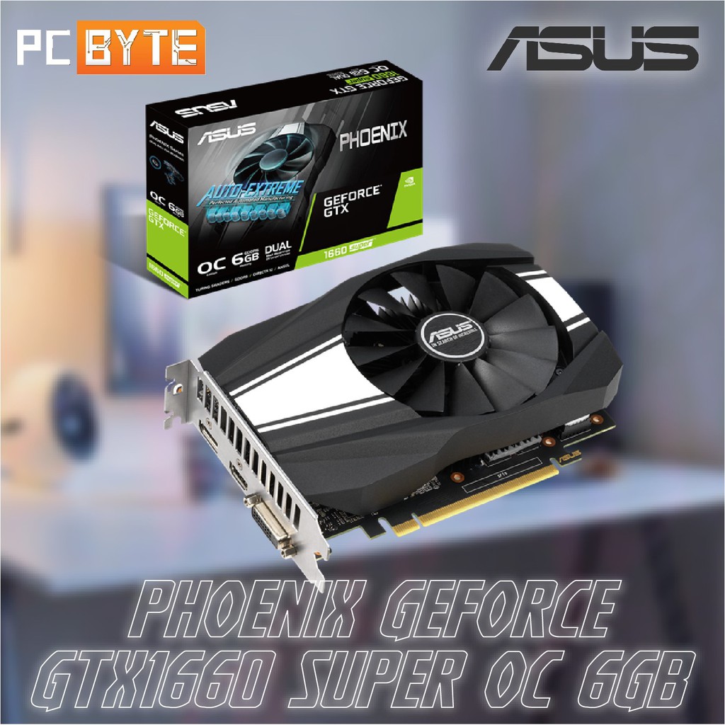 ASUS NVIDIA GeForce GTX 1660 Super PHOENIX OC 6GB GDDR6 Graphic Card ...