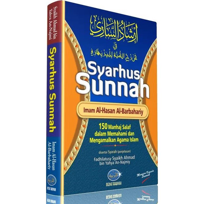 Syarhus Sunnah - Imam Al Barbahari: 150 Manhaj Salaf Dalam Memahami ...