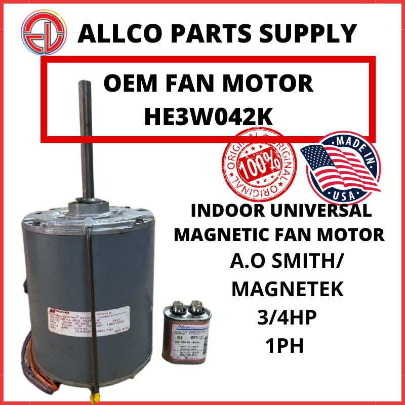 OEM A.O SMITH FAN MOTOR HE3W042K (3/4HP1PH) INDOOR UNIVERSAL