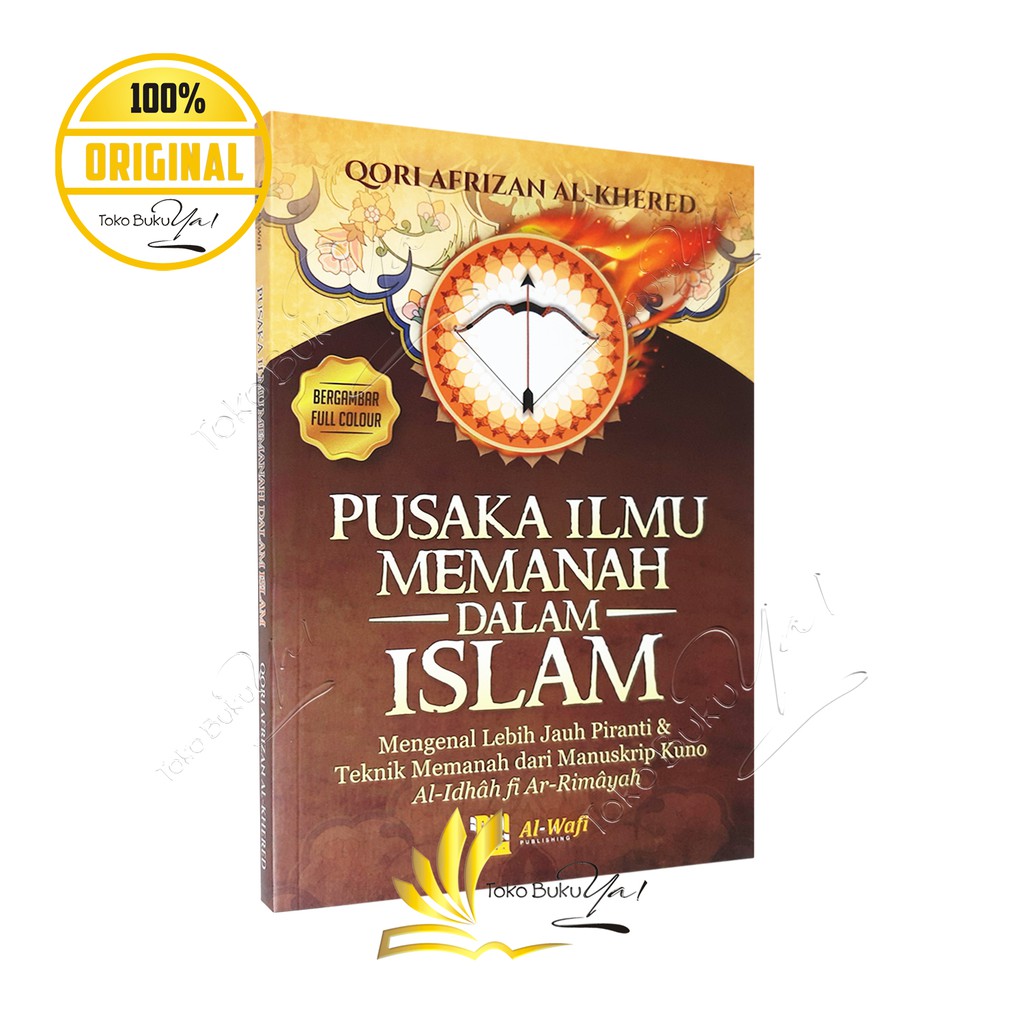 Heritage Of Archery Science In Islam Al Wafi Publishing Shopee Malaysia