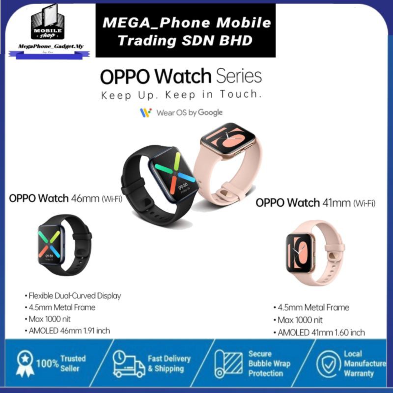 Oppo Smart Watch 46mm / 41mm << Get 2 free wristband Worth Rm199 >>