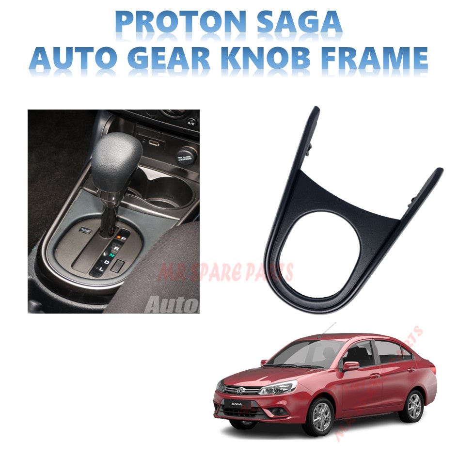 PROTON SAGA VVT 2016-2018 AUTO GEAR KNOB FRAME | Shopee Malaysia