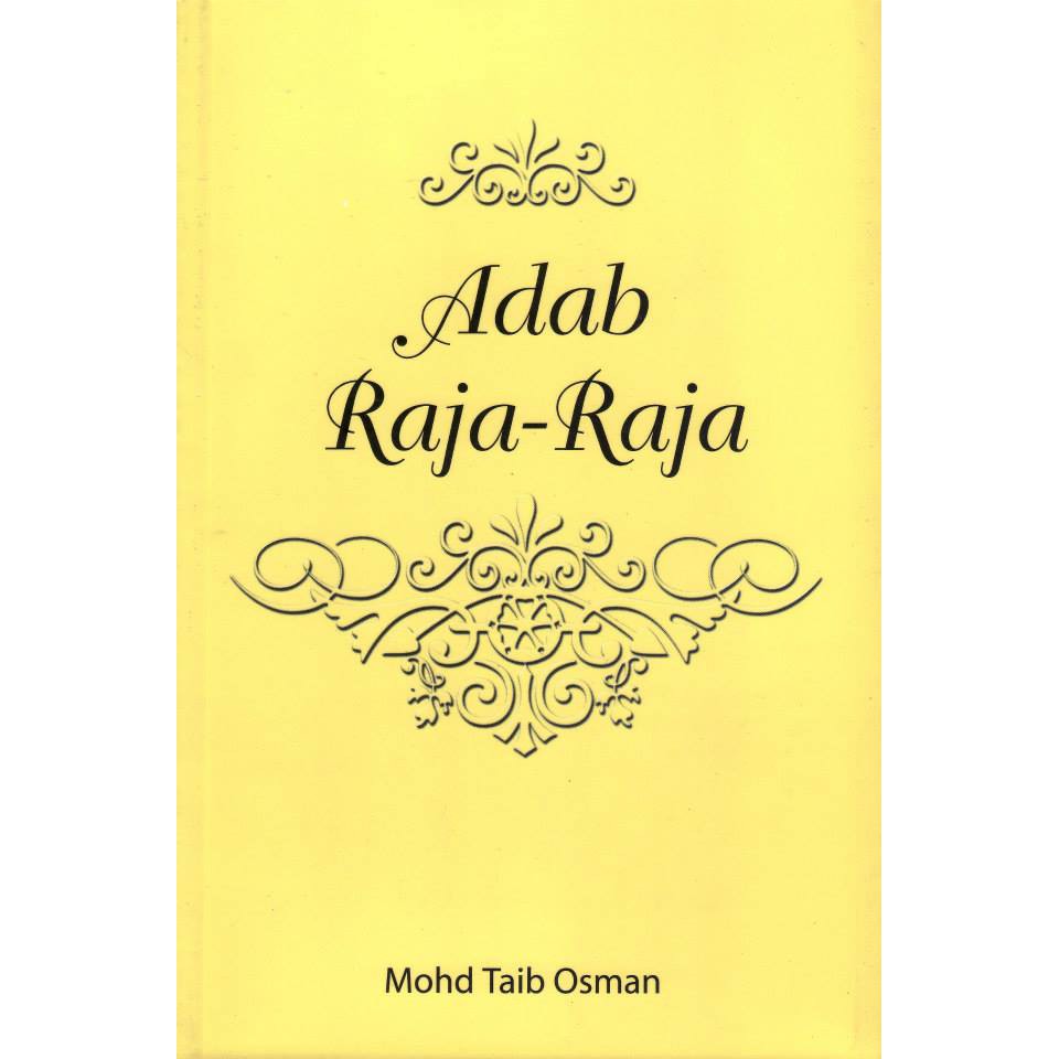 Adab Raja-Raja - Mohd Taib Osman | Shopee Malaysia