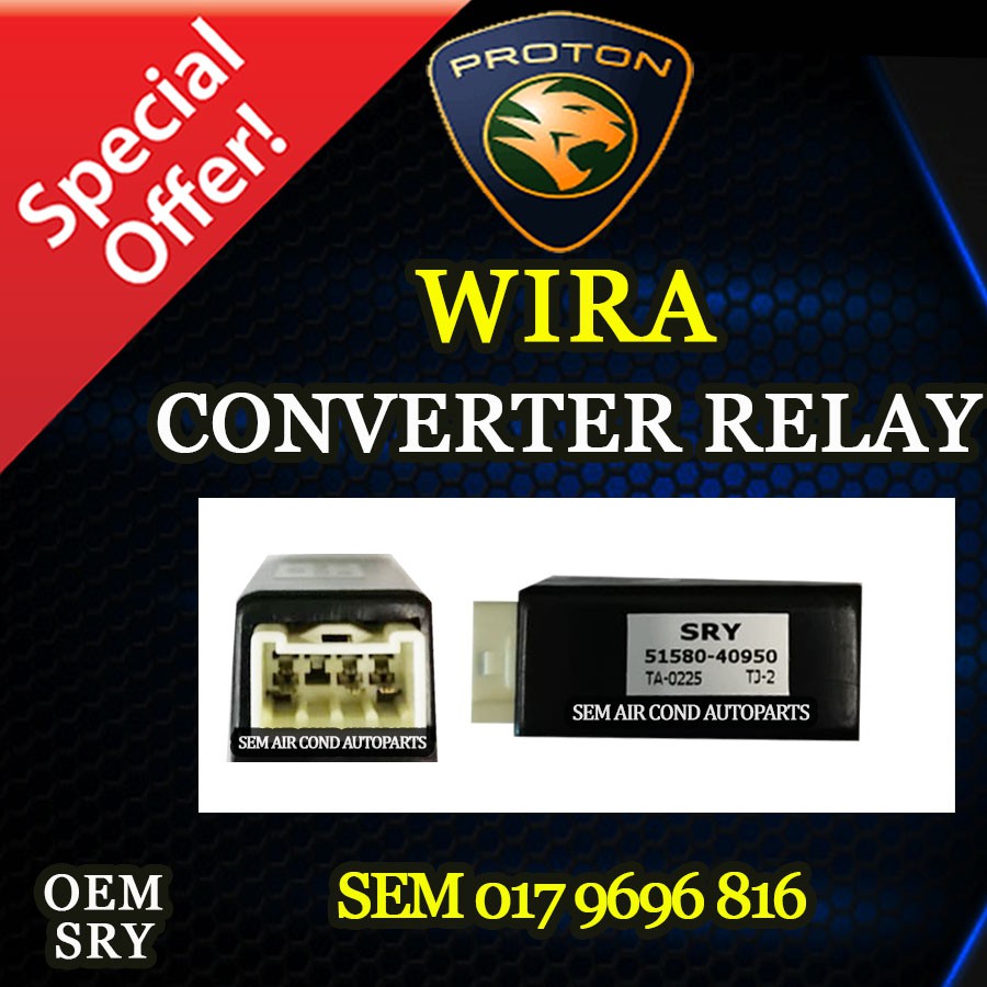 PROTON WIRA OEM SRY NEW CONVERTER RELAY (CAR AIR COND SYSTEM) 5158040950 Shopee Malaysia