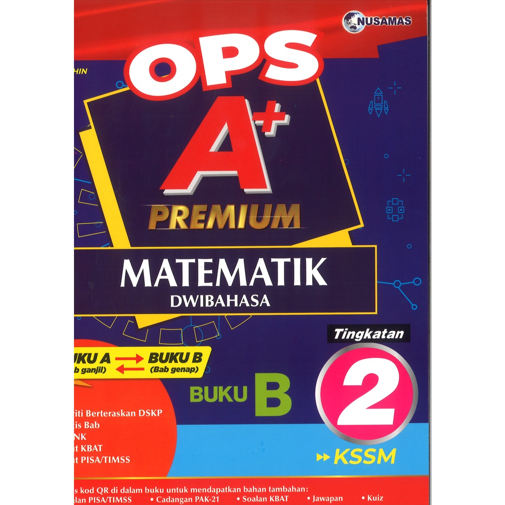 OPS A+ Premium Matematik Dwibahasa Buku B KSSM Tingkatan 2 (2022