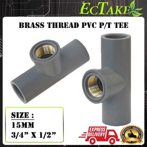 [ECTAKE] BRASS THREAD PVC P/T TEE PVC Fitting PT Elbow Threaded 15mm ...
