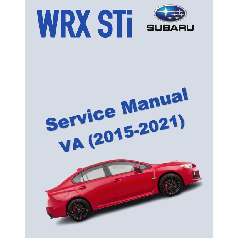 SUBARU WRX STI VA (2015-2021) SERVICE WORKSHOP MANUAL | Shopee Malaysia