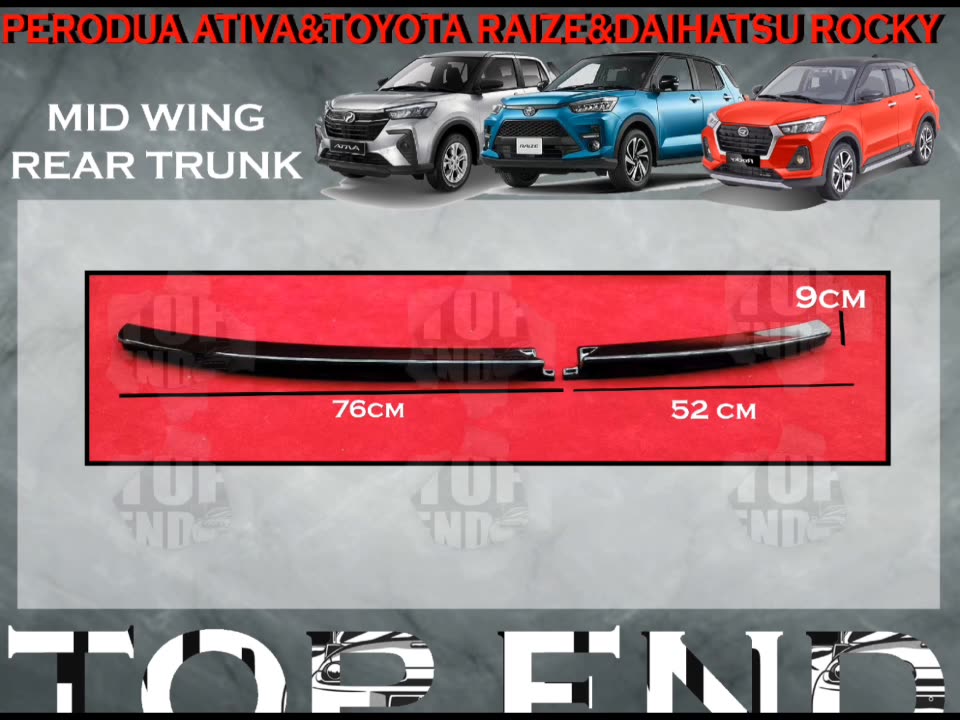 PERODUA ATIVA / TOYOTA RAIZE / DAIHATSU ROCKY 2021 REAR TRUNK MID WING ...