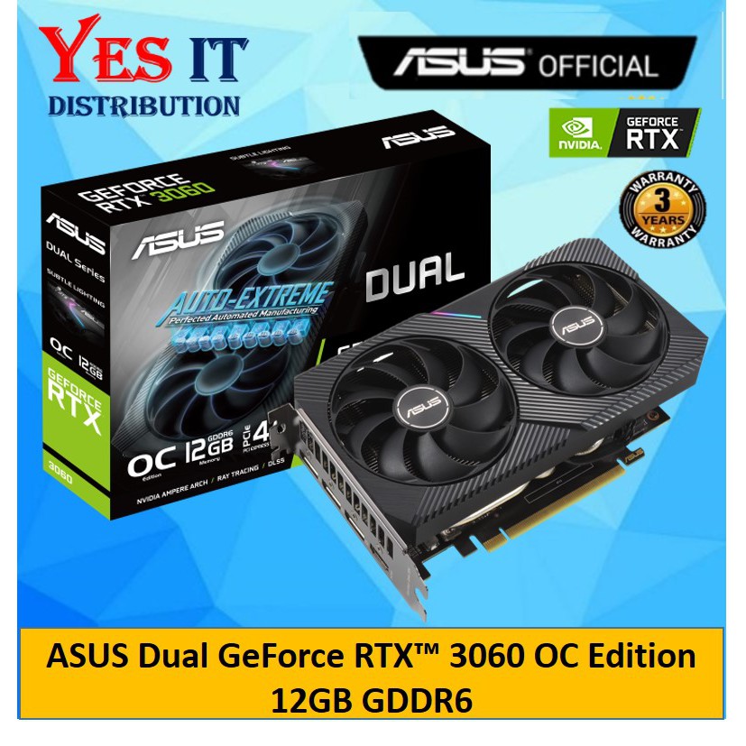 ASUS Dual GeForce RTX3060 / RTX4070 OC Edition 12GB GDDR6 Graphic