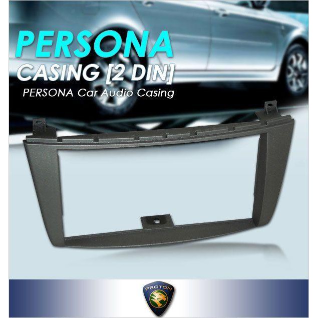 Proton Gen 2 / Gen2 / Persona Double Din Audio Casing Radio Casing DVD ...