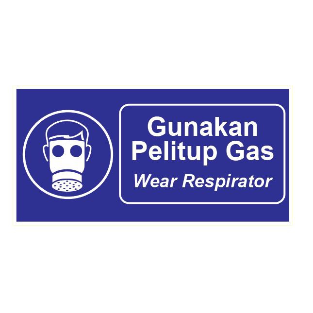 Wear Respirator Sticker Gunakan Pelitup Gas Sticker 请佩戴呼吸器贴纸 Safety ...