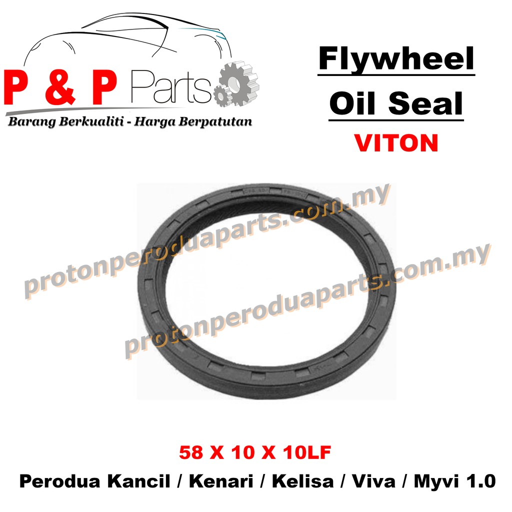 Flywheel Oil Seal Size 58 x 74 x 10 LF For Perodua Kancil Kenari Kelisa