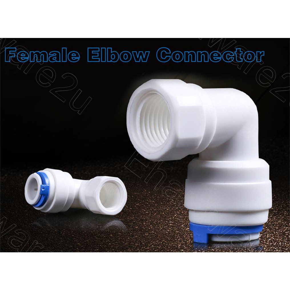 Water Filter Push Fit Female Elbow Connector (FE) Shopee Malaysia
