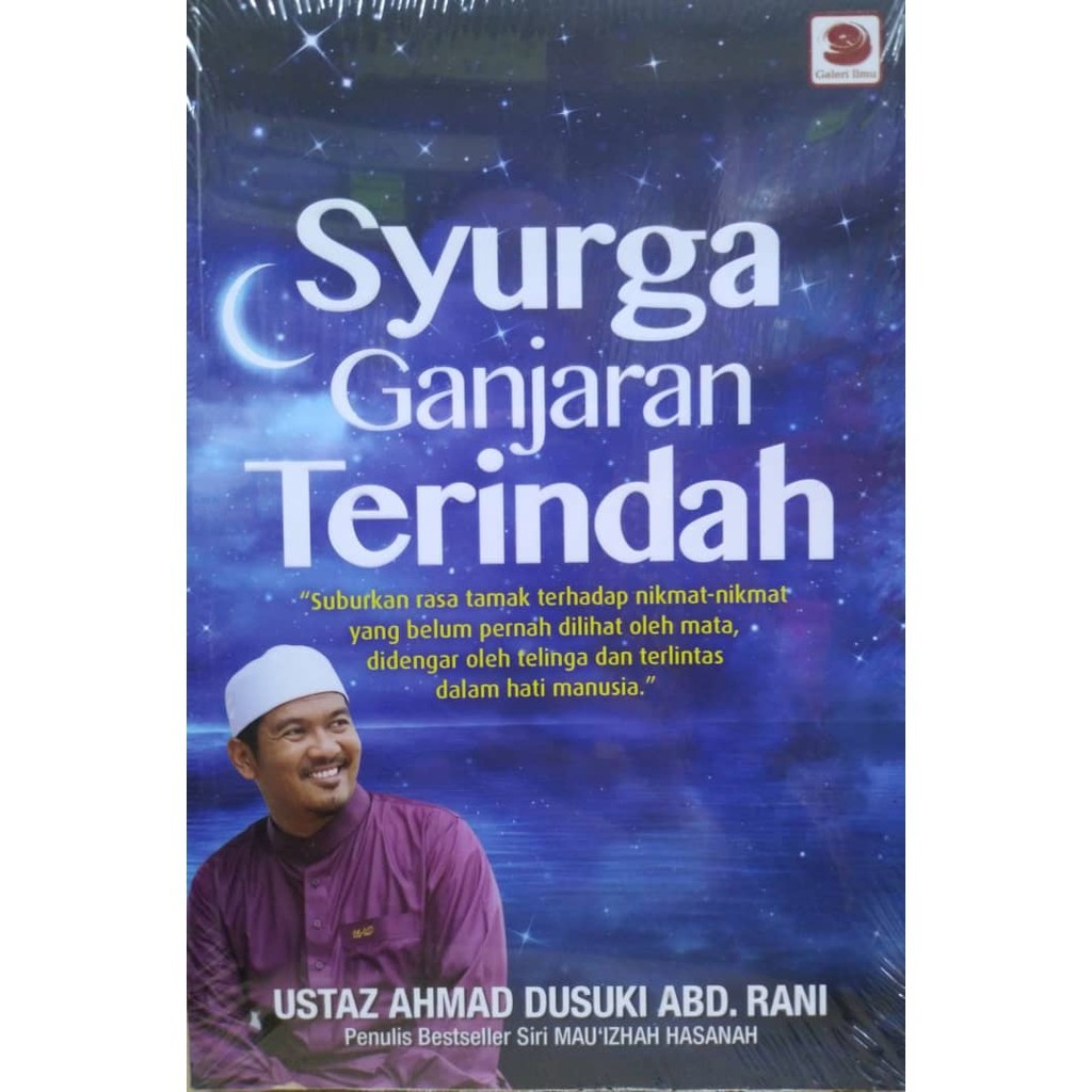 Syurga Ganjaran Terindah - Ustaz Ahmad Dusuki Abd. Rani - Galeri Ilmu ...
