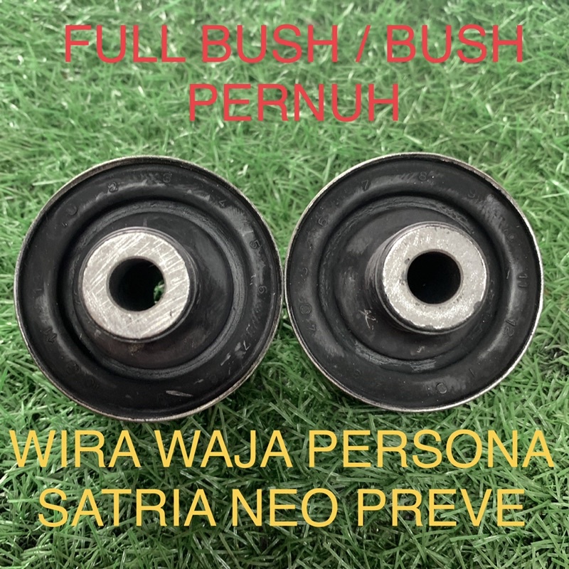 PW551025 REAR TRAILING ARM BUSH (FULL BUSH) PROTON WAJA WIRA PERSONA GEN 2 PREVE SATRIA NEO AXLE