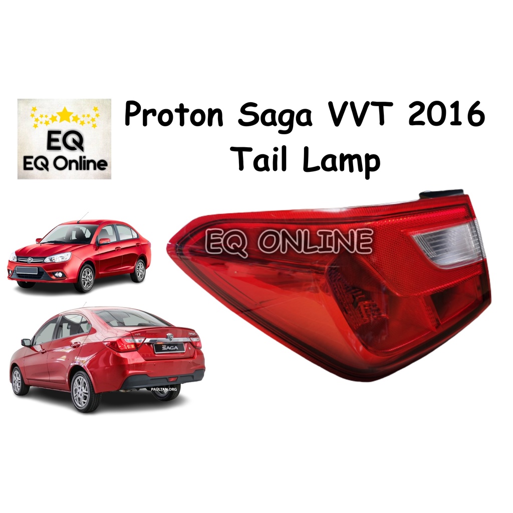 Proton Saga VVT 2016 Tail Lamp (L/R) Lampu Belakang 2017 2018 2019 2020 ...