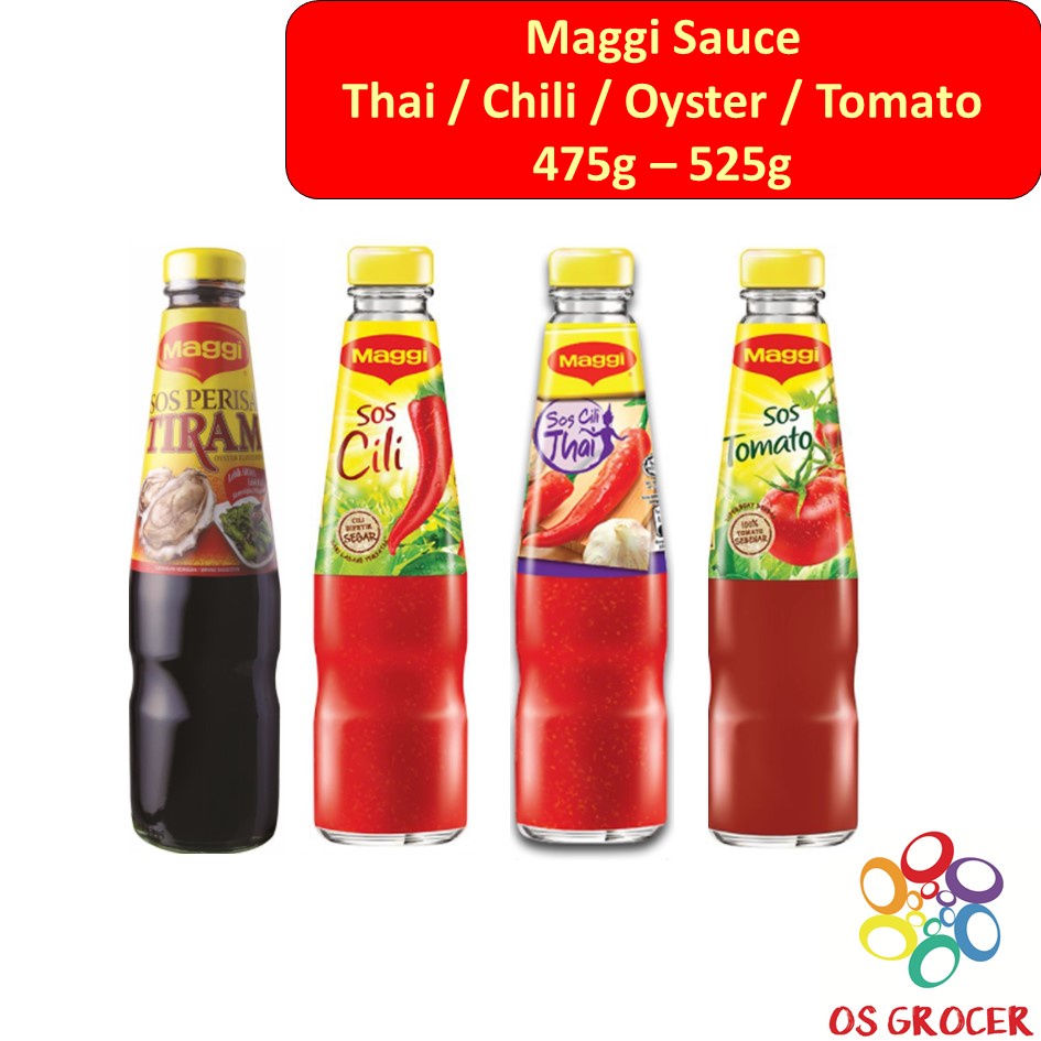 Maggi Oyster Sauce , Chili Sauce , Tomato Sauce , Thai Sauce ( Big