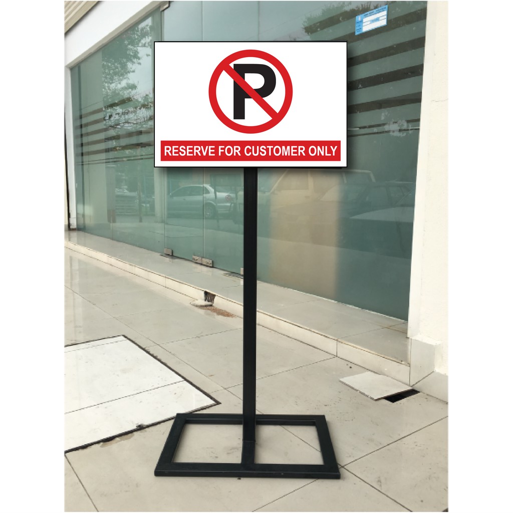 RESERVED PARKING FOR CUSTOMER ONLY SIGN BOARD WITH METAL STAND ...