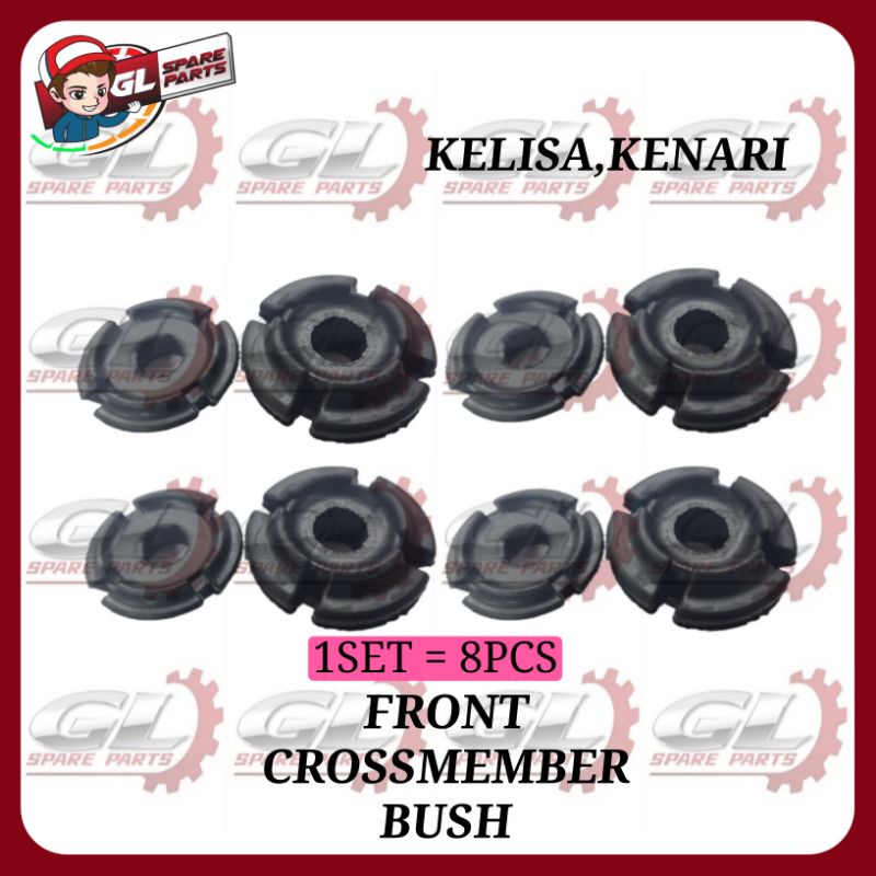 FRONT CROSSMEMBER BUSH 8PCS SET PERODUA KELISA KENARI Shopee Malaysia