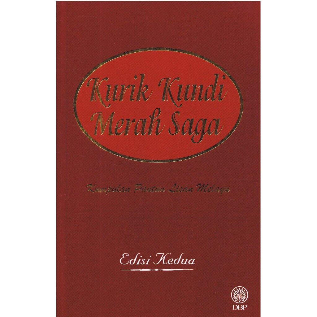 BUKU DBP: Kurik Kundi Merah Saga Kumpulan Pantun Lisan Melayu Kulit ...