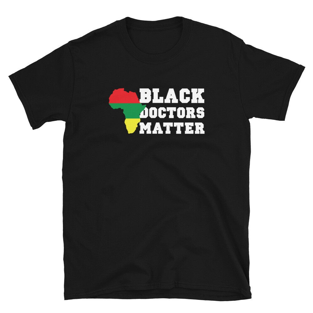 Black Doctors Matter History Month African Pride Bhm Designs Men Funny ...