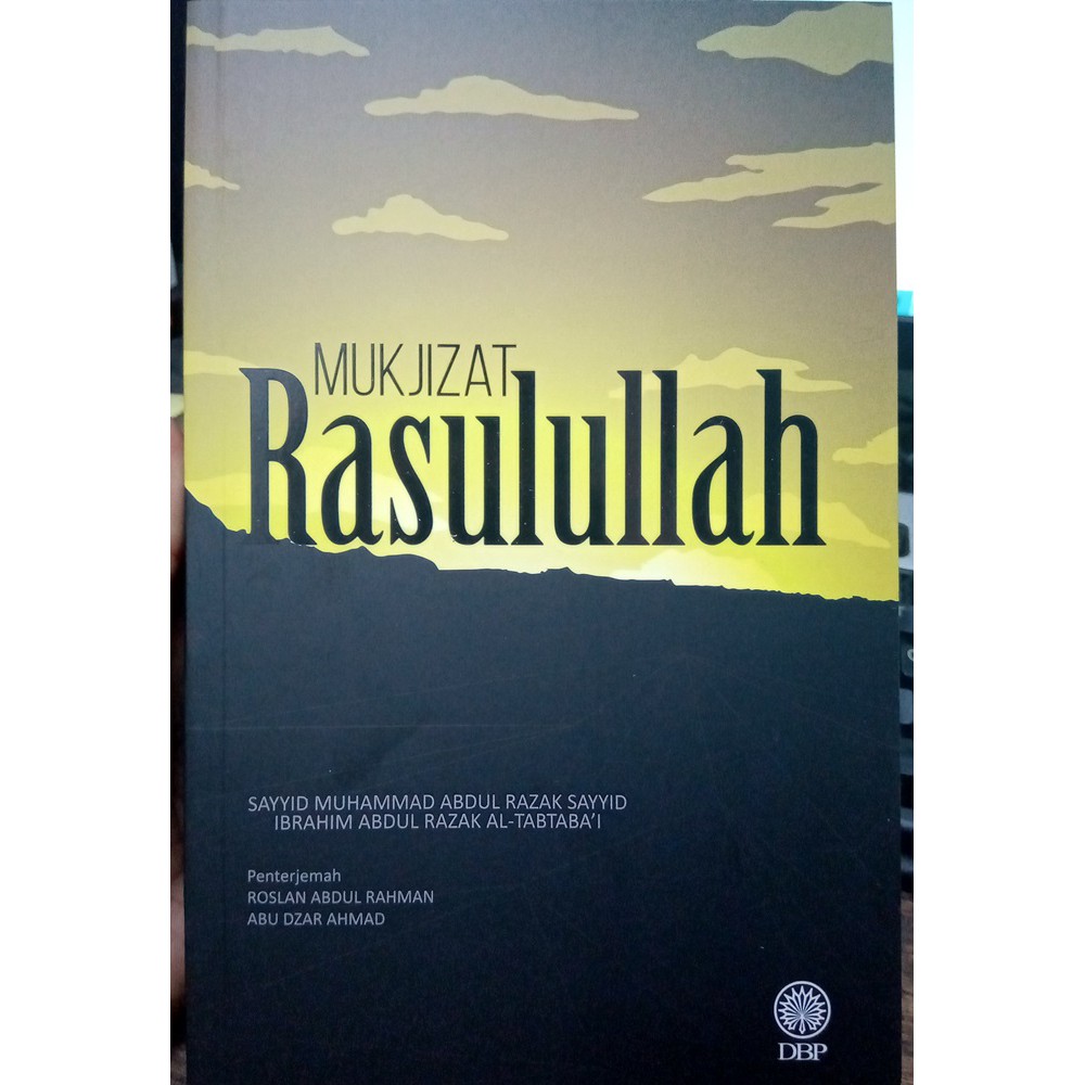 (DBP) Mukjizat Rasulullah - Sayyid Muhammad Abdul Razak Sayyid Ibrahim ...