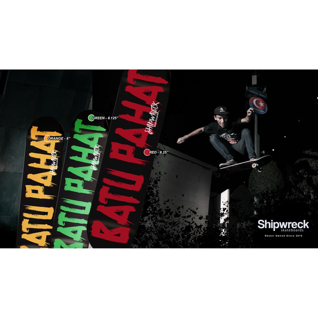 Shipwreck Skateboards Batu Pahat Skate Rock City Deck Series Shopee