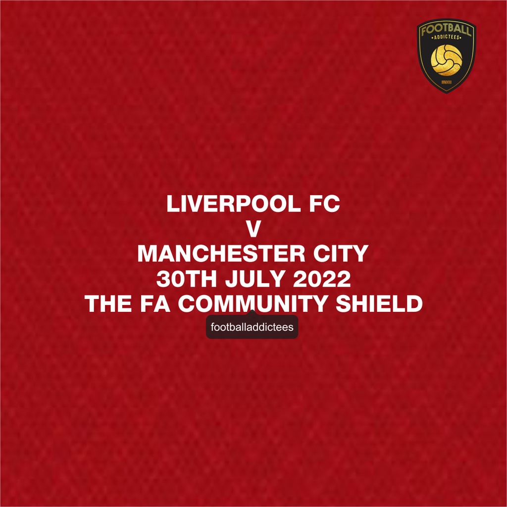 2022 Liverpool Manchester City Community Shield Fa Community