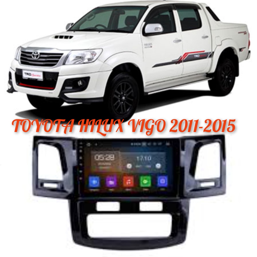 Toyota Hilux Vigo 2011 - 2015 / Fortuner 2009 - 2015 ( Auto ) Android 9 ...