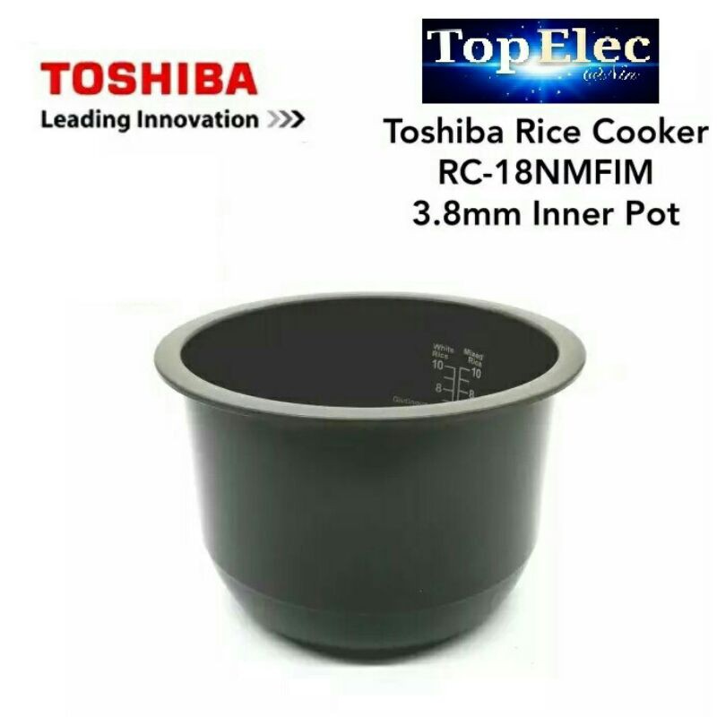 TOSHIBA RICE COOKER INNER POT RC-18NMFIM RC-10MNFIM 3.8MM PERIUK NASI ...