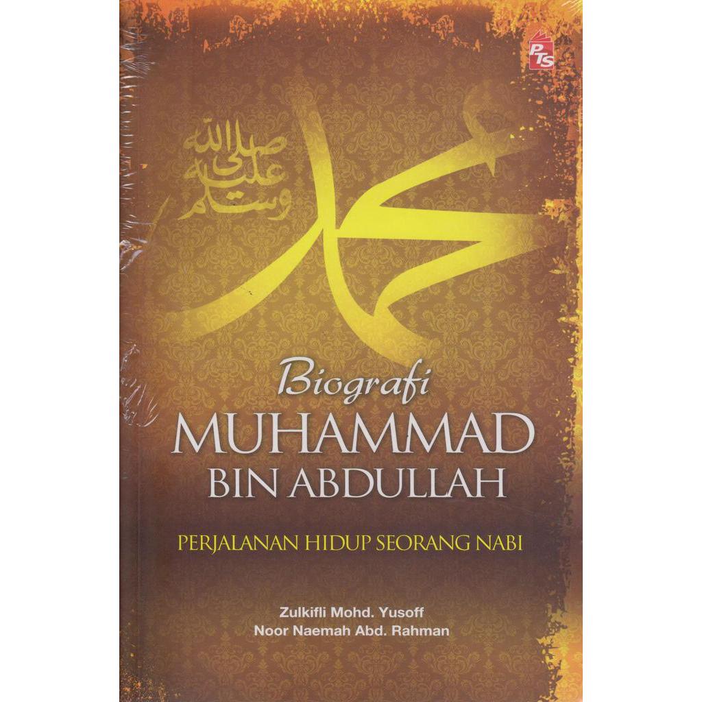 Biografi Muhammad Bin Abdullah - Perjalanan Hidup Seorang Nabi | Shopee ...