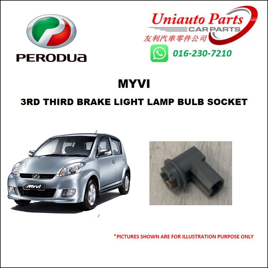 PERODUA MYVI 3RD THIRD BRAKE LIGHT LAMP BULB SOCKET Shopee Malaysia