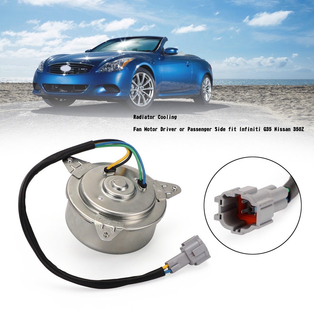 Radiator Cooling Fan Motor Driver or Passenger Side fit Infiniti G35 Nissan 350Z Shopee Malaysia