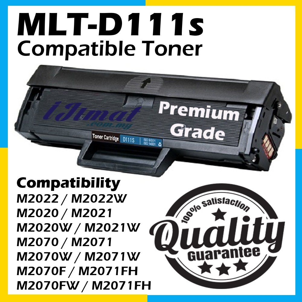 MLT-D111S MLT-D111L Compatible Samsung Xpress M2022 M2022W M2020 M2070 M2070W M2071W M2070 M2071FH M2070FW | Malaysia