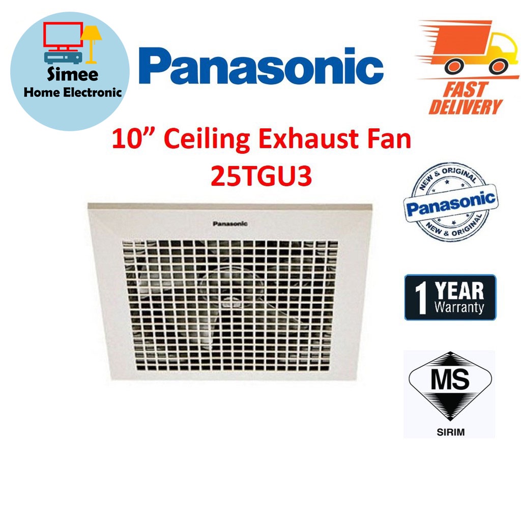 Panasonic FV25TGU 25TGU3 10” Ceiling Mount Propeller Ventilating