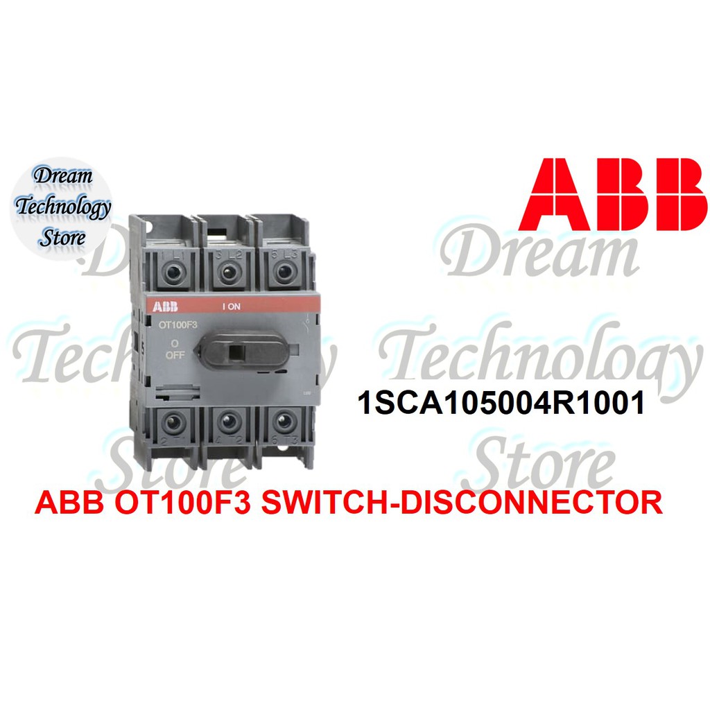 ABB OT100F3 Switch Disconnector 1SCA105004R1001 | Shopee Malaysia