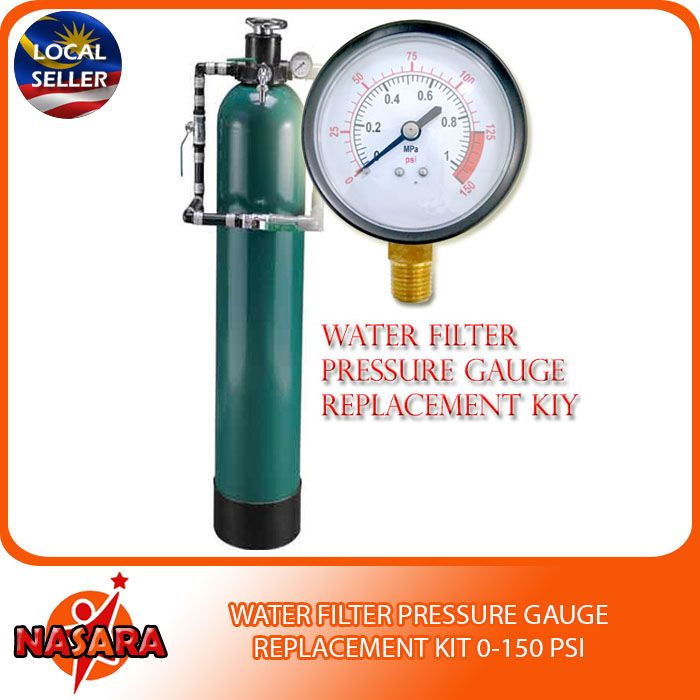 NASARA WATER FILTER PRESSURE GAUGE REPLACEMENT KIT 0150 PSI Shopee