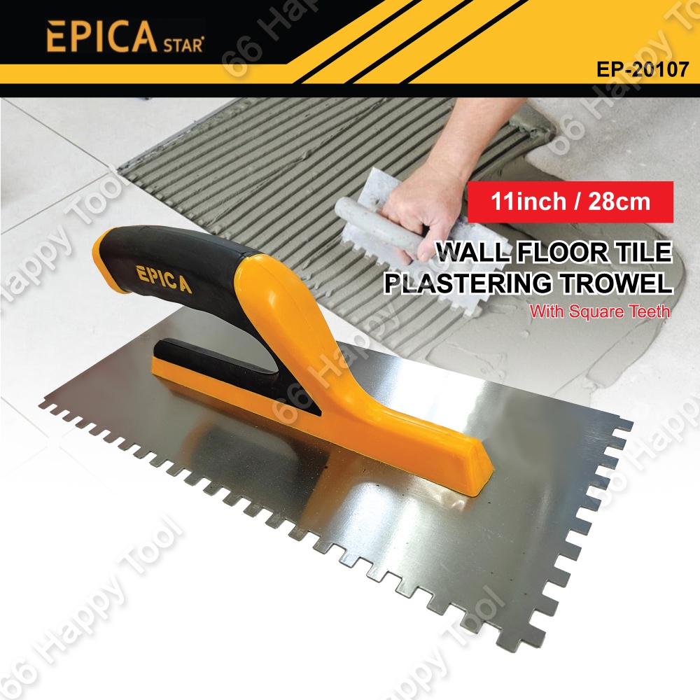 EPICA STAR Wall Floor Tile Plastering Trowel EP-20107 With Square Teeth ...
